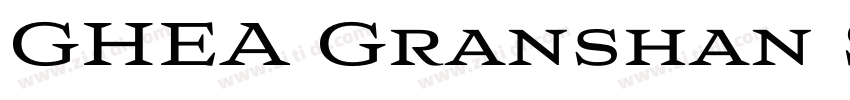 GHEA Granshan SemiBo字体转换